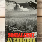 Jukka Pakkala (toim.) - Sosialismi ja ekologia (nid.) - pikkukuva 1