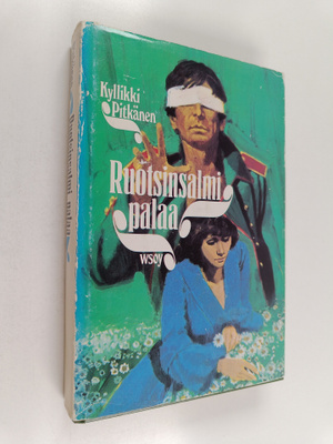 Kyllikki Pitkänen : Ruotsinsalmi palaa : historiallinen r...