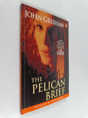 John Grisham : The Pelican brief (Simplified edition)