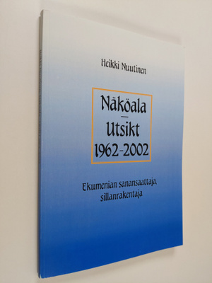 Heikki Nuutinen : Näköala 1962-2002 = Utsikt 1962-2002 : ...