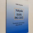 Heikki Nuutinen : Näköala 1962-2002 = Utsikt 1962-2002 : ... - pikkukuva 1