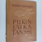 Vieno Hamara : Pukinjalkatanssi : runoja - pikkukuva 1