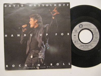 David Hasselhoff Hands Up For Rock 'N' Roll 7" sinkku