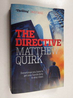 Matthew Quirk : The Directive (Mike Ford 2)