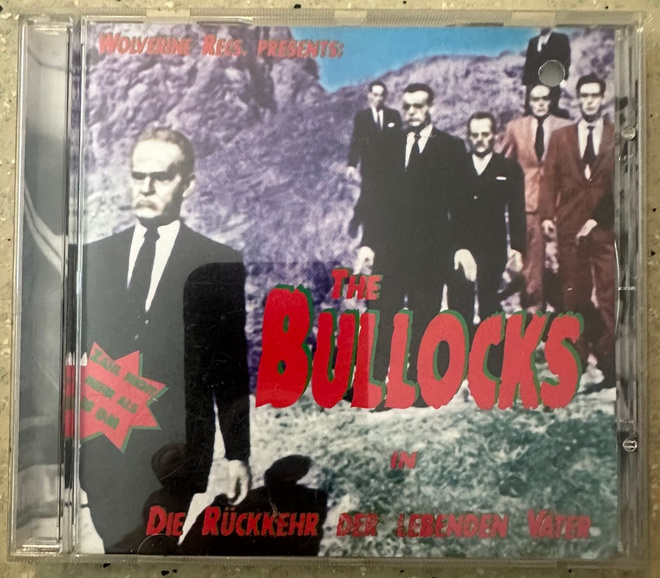 [CD] THE BULLOCKS: DIE RUCKKEHR DER LEBENDE VÄTER