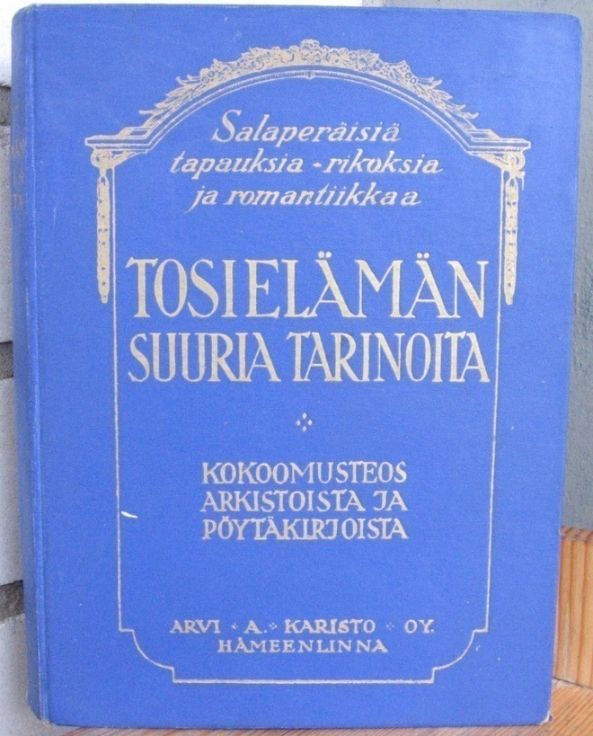 Max Pemberton (t.): Tosielämän suuria tarinoita. 405 s.
