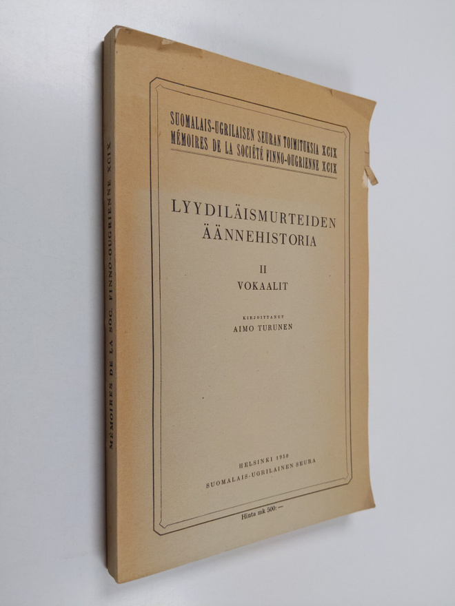 Aimo Turunen : Lyydiläismurteiden äännehistoria, 2 - Voka...