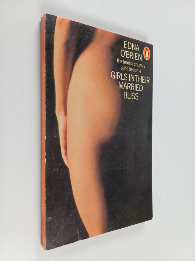 Edna O'Brien : Girls in their married bliss