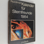J. A. Barth : Kalender fur sternfreunde 1984 - pikkukuva 1