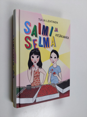 Tuija Lehtinen : Saimi ja Selma : kesäkimara