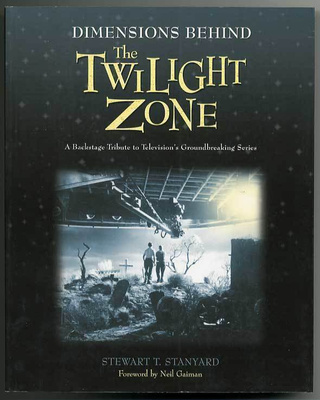 Dimensions Behind the Twilight Zone: A Backstage Tribute to