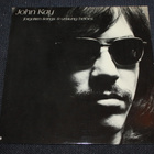 (Steppenwolf) John Kay - Forgotten songs & unsung heroes -70 - pikkukuva 1