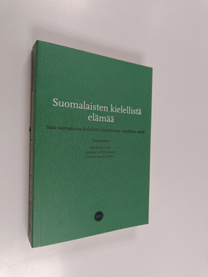 Suomalaisten kielellistä elämää : sata suomalaista kielel...