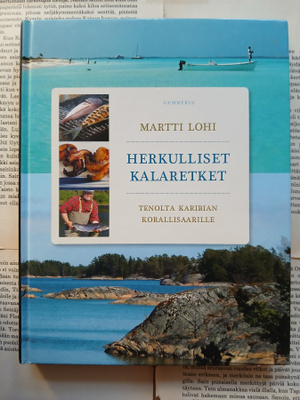 Martti Lohi - Herkulliset kalaretket (sid.)