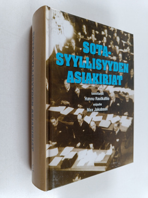 Hannu (toim.) Rautkallio : Sotasyyllisyyden asiakirjat