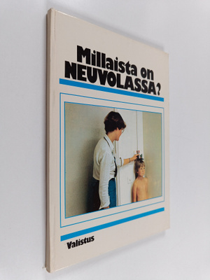 Marja Peltonen : Millaista on neuvolassa