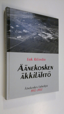 Erik Relander : Äänekosken äkkilähtö : Äänekosken urheili...