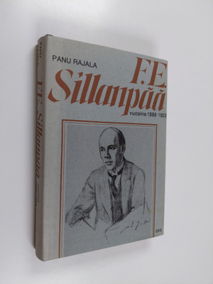 Panu Rajala : F. E. Sillanpää vuosina 1888-1923