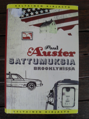 Paul Auster : Sattumuksia Brooklynissa