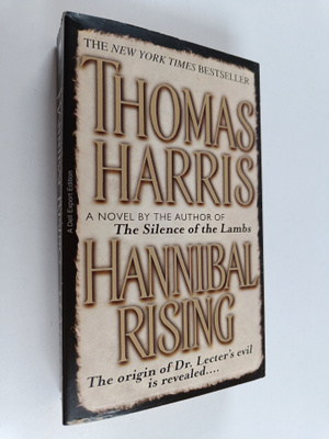 Thomas Harris : Hannibal rising : a novel