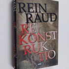 Rein Raud : Rekonstruktio - pikkukuva 1
