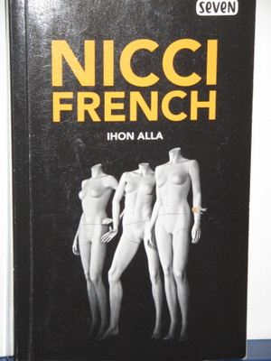 Nicci French : IHON ALLA