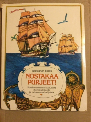 Aleksandr Beslik: Nostakaa purjeet!