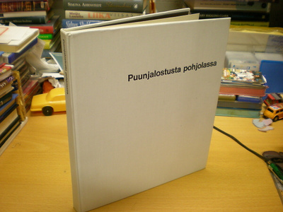 Jaakko Auer: Puunjalostusta Pohjolassa - Kemi Oy vuosina 189