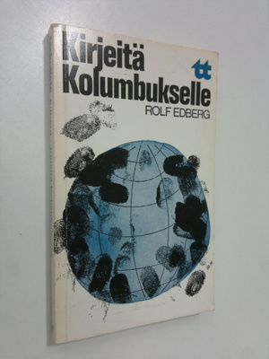 Rolf Edberg : Kirjeitä Kolumbukselle
