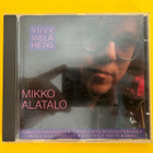 Mikko Alatalo - Viivy vielä hetki CD - pikkukuva 1