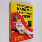 Richard Deming ym. : Täydellinen nainen - täydellinen rikos? - pikkukuva 1