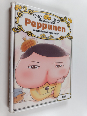 Thaddäus Troll : Mestarietsivä Peppunen : Mestarietsivä r...