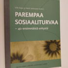 Ville Kopra ym. : Parempaa sosiaaliturvaa - 40 ensimmäist... - pikkukuva 1
