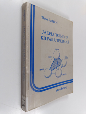 Timo Sartjärvi : Jakelutoiminta kilpailutekijänä