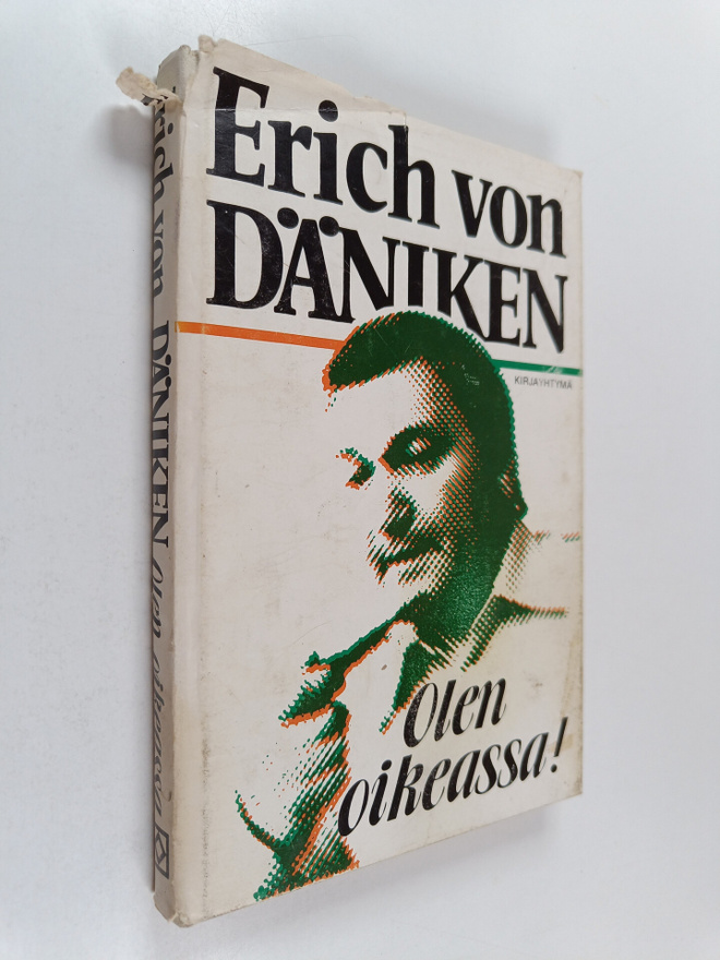 Erich von Däniken : Olen oikeassa!
