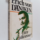 Erich von Däniken : Olen oikeassa! - pikkukuva 1