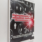 Jorma Kananen : Digimarkkinointi ja sosiaalinen media lii... - pikkukuva 1