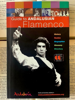 A Guide to Andalusian Flamenco (softcover)