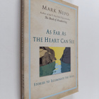 Mark Nepo : As Far As the Heart Can See : Stories to Illu... - pikkukuva 1