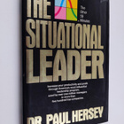 Paul Hersey : The situational leader (signeerattu) - pikkukuva 1