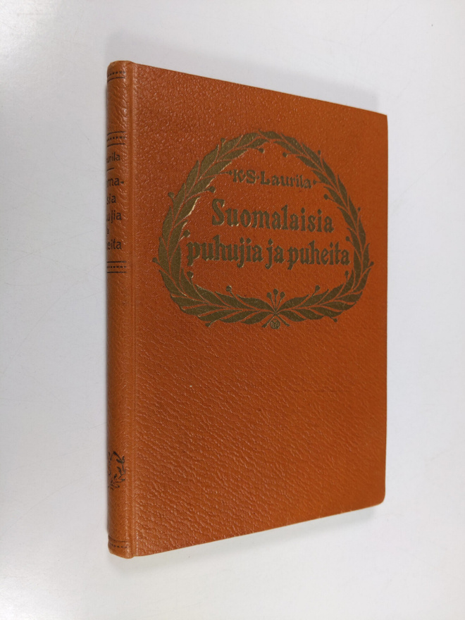 K. S. Laurila : Suomalaisia puhujia ja puheita