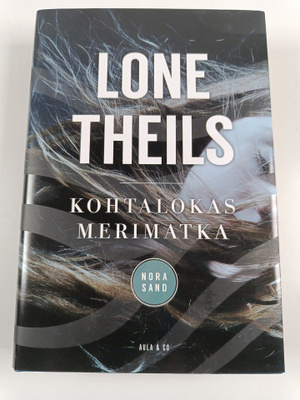 Lone Theils : Kohtalokas merimatka