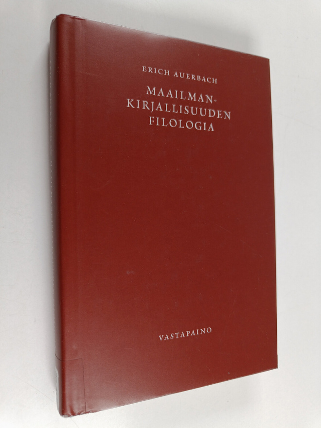 Erich Auerbach : Maailmankirjallisuuden filologia