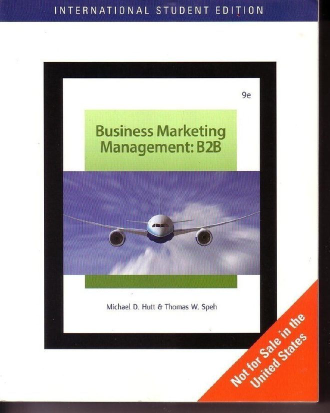 k, Michael D. Hutt & al. Business marketing management : B2B