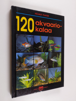 Helmut Pinter : 120 akvaariokalaa
