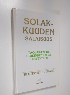 Stephen T. Chang : Solakkuuden salaisuus : taolainen tie ...