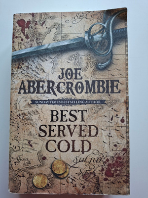 Abercrombie, Joe: First Law: Best Served Cold