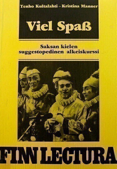 Viel Spass Saksan kielen suggestopedinen alkeiskurssi