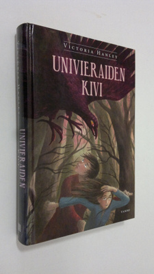 Victoria Hanley : Univieraiden kivi