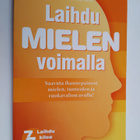 Heljä Suuronen-Geib : Laihdu mielen voimalla : ihannepain... - pikkukuva 1